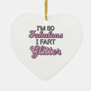 Ich bin so fabelhaft ich Furz Glitzer Gay Pride Keramik Ornament