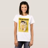 ICH BIN SO FANCY KATZE T-SHIRTS (Vorne ganz)