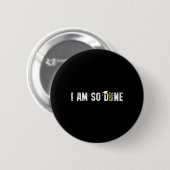 Ich bin so fertig Cl von 2026 Design, Lustiger Abs Button (Vorne & Hinten)