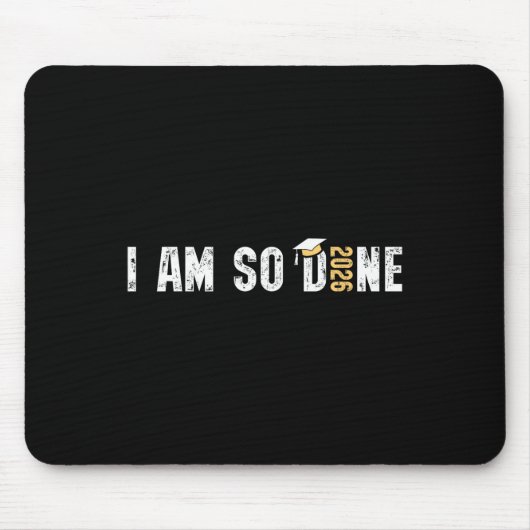 Ich bin so fertig Cl von 2026 Design, Lustiger Abs Mousepad (Vorne)