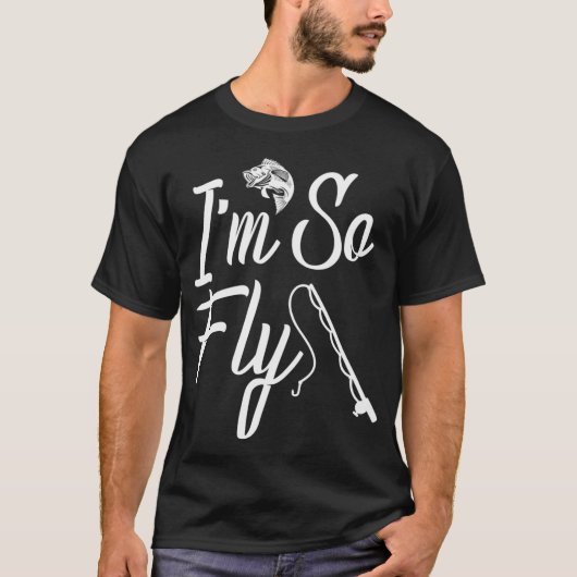 Ich bin so Fliegenfischen T-Shirt (Vorderseite)