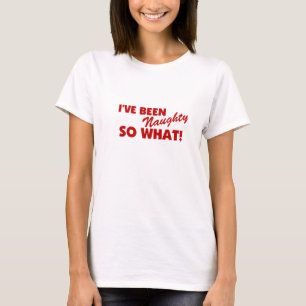 Ich bin, so frech gewesen, was T-Shirt