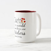 Ich bin so froh, dass ich in einer Welt mit Octobe Zweifarbige Tasse (VorderseiteRechts)