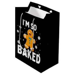 Ich bin so gebacken Lebkuchenmann Weihnachtsplätzc Mittlere Geschenktüte