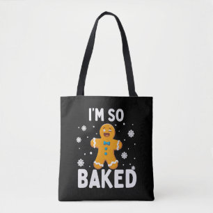 Ich bin so gebacken Lebkuchenmann Weihnachtsplätzc Tasche