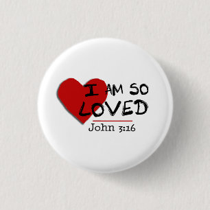 Ich bin so geliebt John 3:16 Button