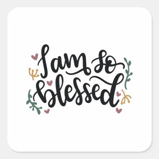 Ich bin so gesegnet quadratischer aufkleber (Vorderseite)