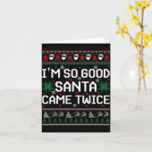 Ich bin so gut, der Weihnachtsmann kam zweimal Paa Karte (Gelbe Blume)