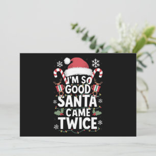 Ich bin so gut, der Weihnachtsmann kam zweimal Wei Feiertagskarte