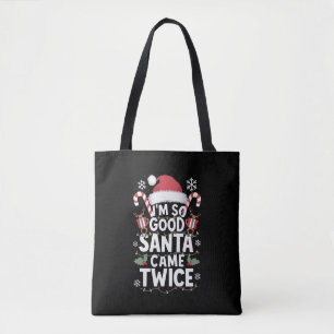 Ich bin so gut, der Weihnachtsmann kam zweimal Wei Tasche