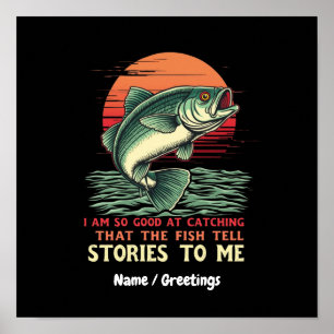 Ich bin so gut im Fische fangen Poster