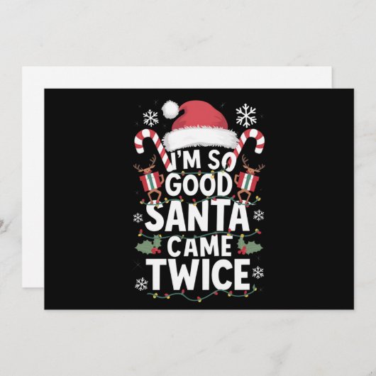 Ich bin so gut Santa Came zweimal Weihnachten (Vorne/Hinten)