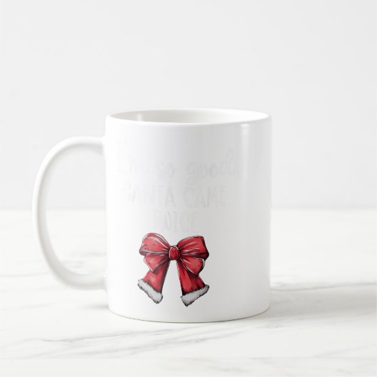 Ich bin so gut Santa Came zweimal Weihnachts Coque Kaffeetasse (Links)