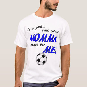 Ich bin so gutes Fußball-Shirt T-Shirt