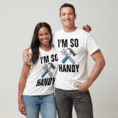 ICH BIN SO HANDYMAN T - Shirt T-Shirts (Unisex)