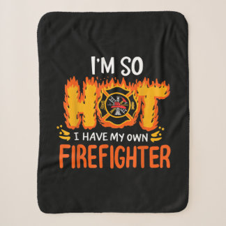 Ich bin so heiß, dass ich meinen eigenen Feuerwehr Sherpadecke