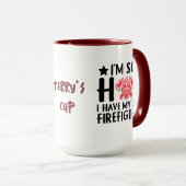 Ich bin so heiß, ich habe mein eigenes .... | Funn Tasse (VorderseiteRechts)