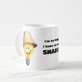 Ich bin so hell. Ich muss SHADES tragen Kaffeetasse (Vorderseite Links)