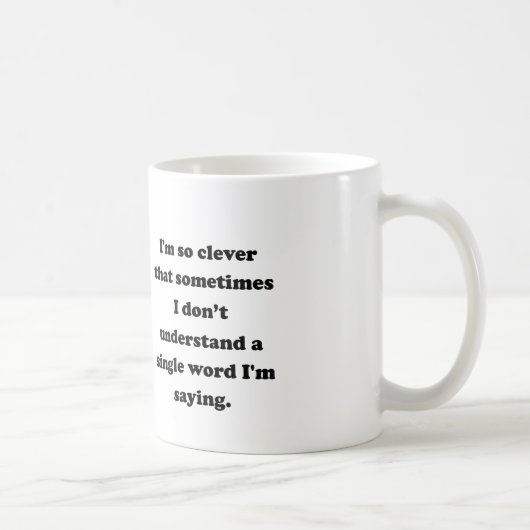 Ich bin so klug kaffeetasse (Rechts)