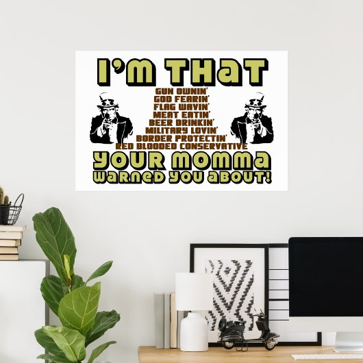 Ich bin so konservativ poster (Heimbüro)