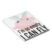 Ich bin so leer, dass ich fliegen kann notizblock (angewinkelt)