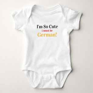 Ich bin so Niedlich, dass ich Deutscher Baby Bodys Strampler