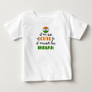 Ich bin so niedlich, dass ich Indianer sein muss Baby T-shirt