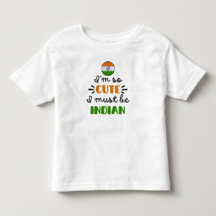 Ich bin so niedlich, dass ich Indianer sein muss Kleinkind T-shirt