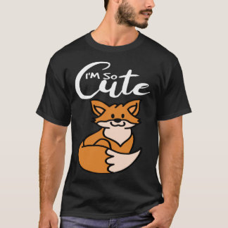 Ich bin so Niedlich Fox Girl T-Shirt