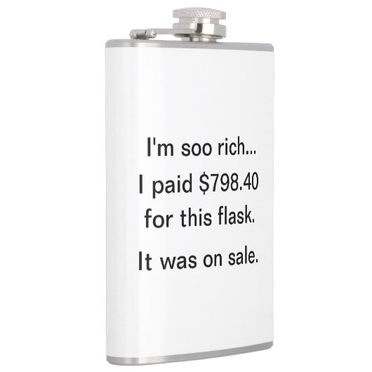 Ich bin so reich! flachmann (Rechts)