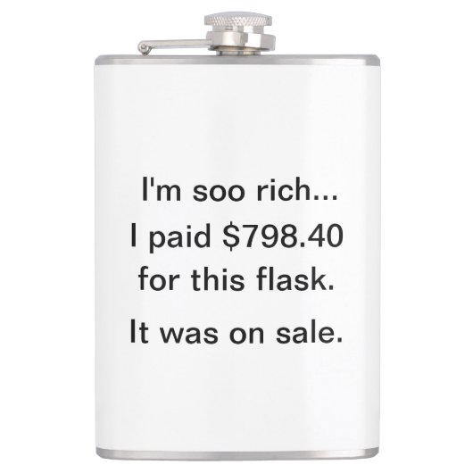 Ich bin so reich! flachmann (Vorderseite)