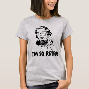 ICH BIN SO RETRO-T - Shirt, Funny 1950er Hausfrau T-Shirt