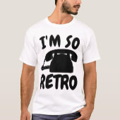 ICH BIN SO RETRO, Vintage T - Shirt (Vorderseite)