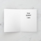 ICH BIN SO **SAD** UND SO **SORRY** CARD KARTE (Innenseite)