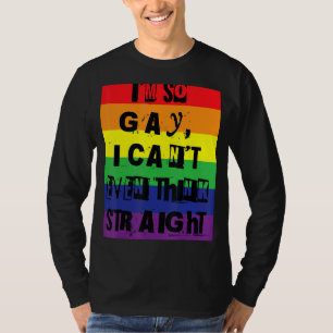 Ich bin so schwul, dass ich nicht einmal den richt T-Shirt