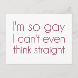 Ich bin so schwul, dass ich nicht einmal direkt de postkarte