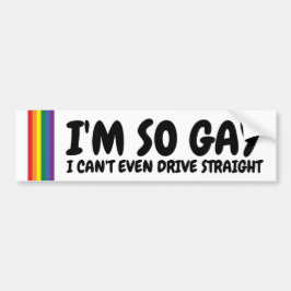 Ich bin so schwul, dass ich nicht einmal gerade fa autoaufkleber
