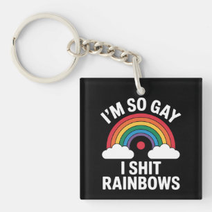 Ich bin so schwul Regenbogen Lustig LGBTQ Stolz Ve Schlüsselanhänger