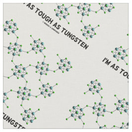 Ich bin so stark wie Wolframchemie-MetallSpaß Stoff