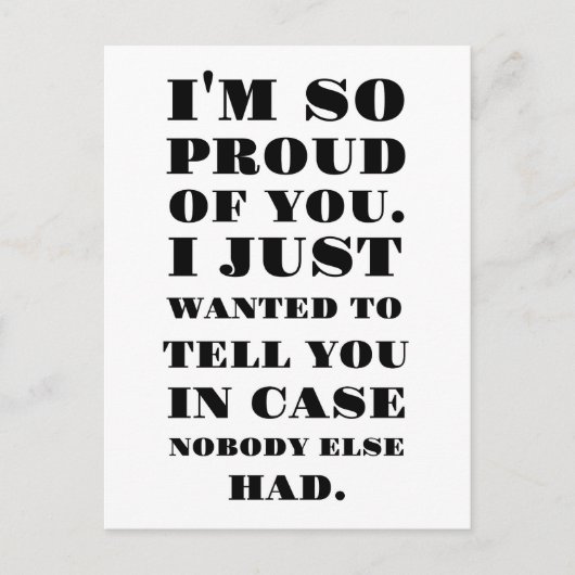 Ich bin so stolz auf dich postkarte (Vorderseite)