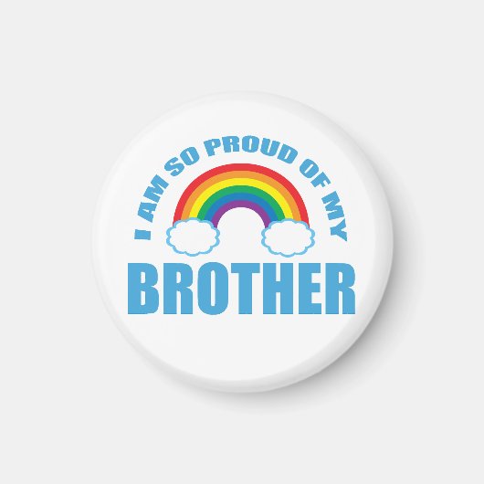 Ich bin so stolz auf meinen Bruder, Regenbogen-Gay Magnet (Vorne)
