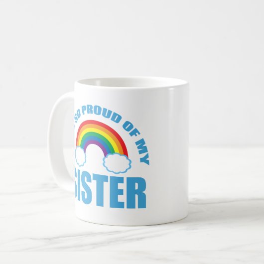 Ich bin so stolz auf meinen Schwester Rainbow Gay Kaffeetasse (Vorderseite Links)