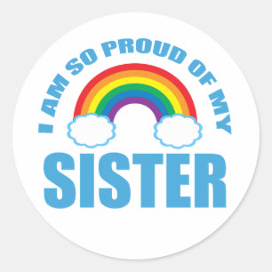 Ich bin so stolz auf meinen Schwester Rainbow Gay  Runder Aufkleber