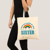 Ich bin so stolz auf meinen Schwester Rainbow Gay  Tragetasche (Vorderseite (Produkt))
