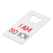 Ich bin so süß geldbeutel flaschenöffner (Vorderseite Schrägansicht)