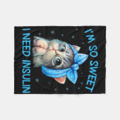 Ich bin so süß ich brauche Insulin Diabetes Awaren Fleecedecke (Vorderseite (Horizontal))