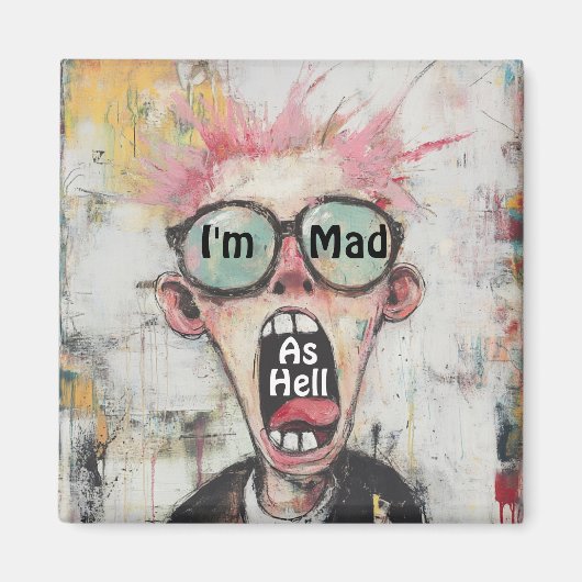 Ich bin so traurig wie Hell Magnet (Vorne)