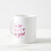 Ich bin so verliebt in dich Kaffeetasse (Vorderseite Links)