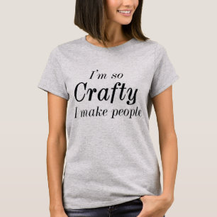 Ich bin so verrückt, dass ich Menschen zum T - Shi T-Shirt