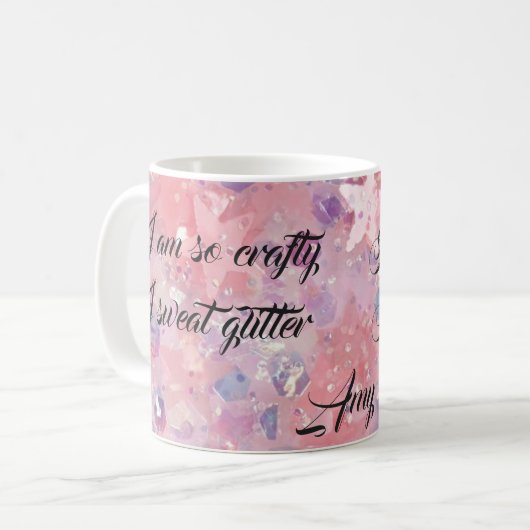 Ich bin so verrückt, dass ich schwitze Glitzer Pin Kaffeetasse (Vorderseite Links)